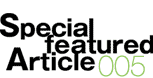Special featured Article 005