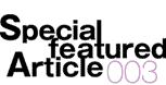 Special featured Article 003