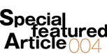 Special featured Article 004